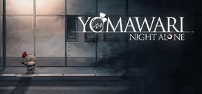 Get games like Yomawari: Night Alone