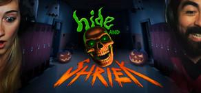 Get games like Hide and Shriek