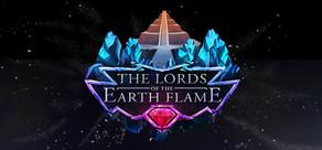 Get games like The Lords of the Earth Flame