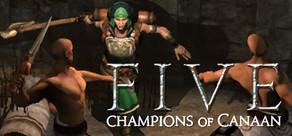 Get games like FIVE: Champions of Canaan