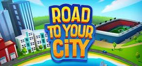 Get games like Road to your City