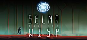 Get games like Selma and the Wisp