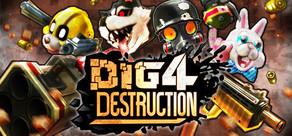 Get games like Dig 4 Destruction