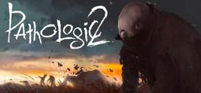 Get games like Pathologic 2