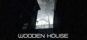 Get games like Wooden House