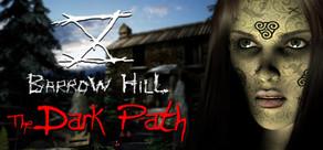 Get games like Barrow Hill: The Dark Path