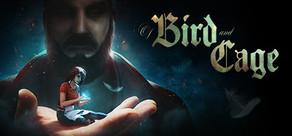 Get games like Of Bird And Cage