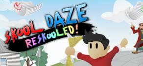 Get games like Skool Daze Reskooled