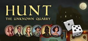 Get games like Hunt: The Unknown Quarry