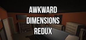 Get games like Awkward Dimensions Redux