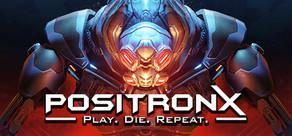 Get games like PositronX