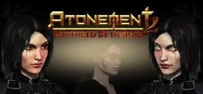 Get games like Atonement 2: Ruptured by Despair