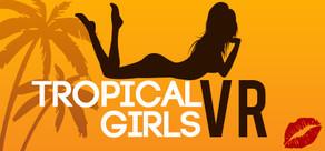 Get games like Tropical Girls VR