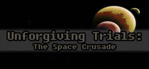 Get games like Unforgiving Trials: The Space Crusade
