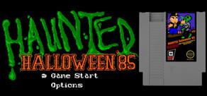 Get games like HAUNTED: Halloween '85