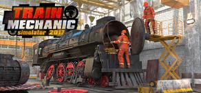 Get games like Train Mechanic Simulator 2017