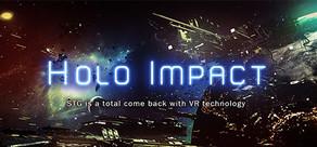 Get games like Holo Impact : Prologue