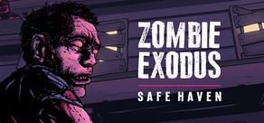 Get games like Zombie Exodus: Safe Haven