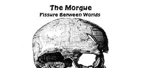 Get games like The Morgue Fissure Between Worlds