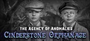 Get games like The Agency of Anomalies: Cinderstone Orphanage Collector's Edition