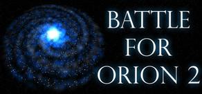 Get games like Battle for Orion 2