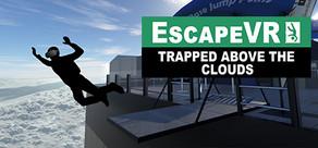 Get games like EscapeVR: Trapped Above the Clouds