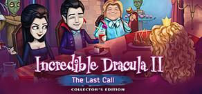 Get games like Incredible Dracula II: The Last Call Collector's Edition
