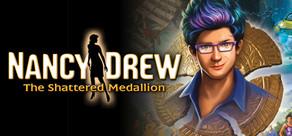 Get games like Nancy Drew: The Shattered Medallion