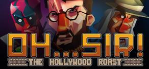 Get games like Oh...Sir! The Hollywood Roast