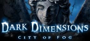 Get games like Dark Dimensions: City of Fog Collector's Edition