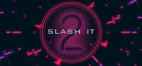 Get games like Slash It 2