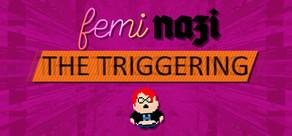 Get games like FEMINAZI: The Triggering