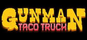 Get games like Gunman Taco Truck