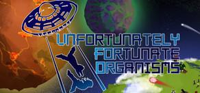 Get games like U.F.O - Unfortunately Fortunate Organisms