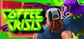 Get games like Coffee Crisis