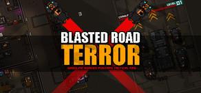 Get games like Blasted Road Terror