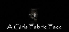 Get games like A Girls Fabric Face