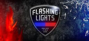 Get games like Flashing Lights - Police, Firefighting, Emergency Services Simulator