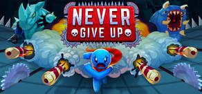 Get games like Never Give Up