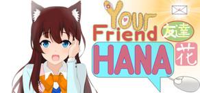 Get games like Your Friend Hana
