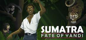 Get games like Sumatra: Fate of Yandi