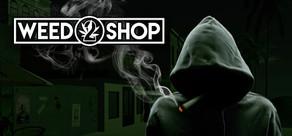 Get games like Weed Shop 2