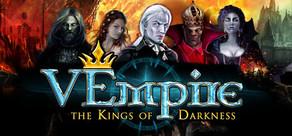 Get games like VEmpire - The Kings of Darkness