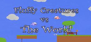 Get games like Fluffy Creatures VS The World