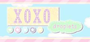 Get games like XOXO Droplets