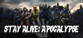 Get games like Stay Alive: Apocalypse