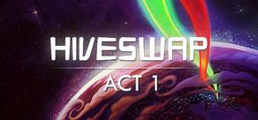 Get games like HIVESWAP: ACT 1