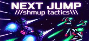 Get games like NEXT JUMP: Shmup Tactics