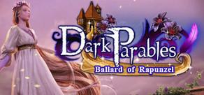 Get games like Dark Parables: Ballad of Rapunzel Collector's Edition