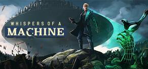 Get games like Whispers of a Machine